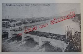 Basel Rheinbrücke anno dazumal