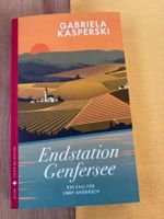 Gabriela Kasperski - Endstation Greifensee