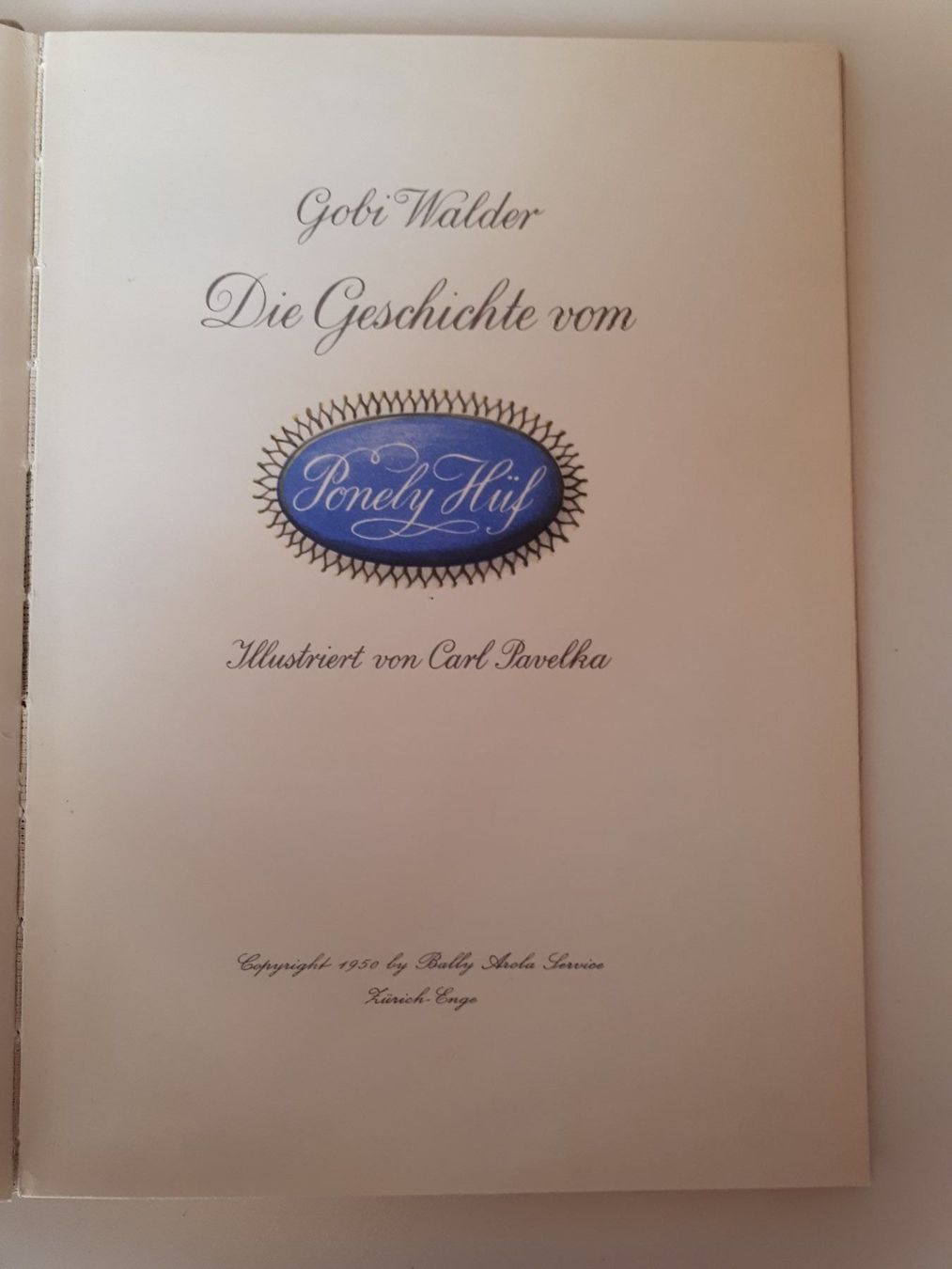 Libri: Die Geschichte vom Ponely Hüf – Usato da Dietikon venduto da Buchantiqdietikon 1