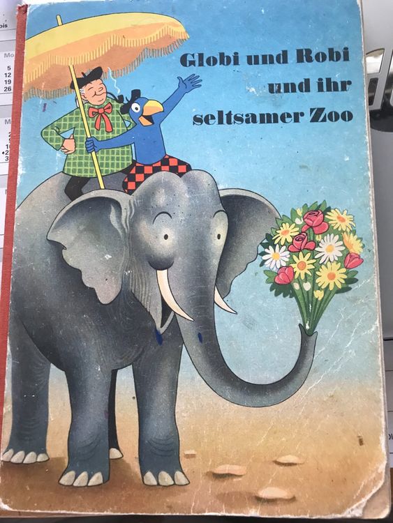 Globi und Robi und ihr seltsamer Zoo (Gebraucht) in Sachseln für CHF 19 ...