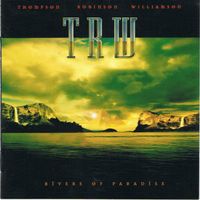 TRW – Rivers Of Paradise