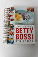 BETTY BOSSI Das grosse Betty Bossi Kochbuch