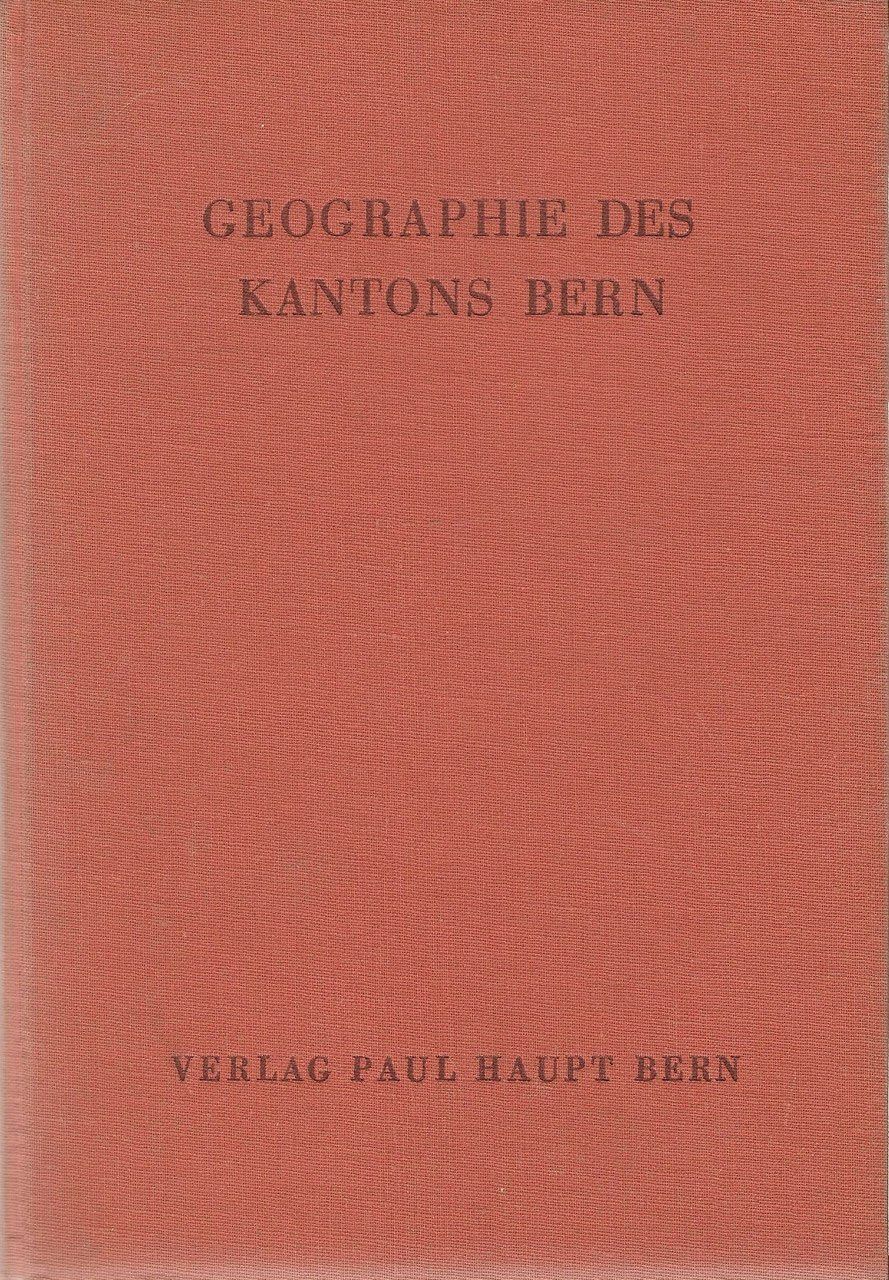Libri: Geographie des Kantons Bern 1954 – Usato da Bern venduto da Grindelwaldaus