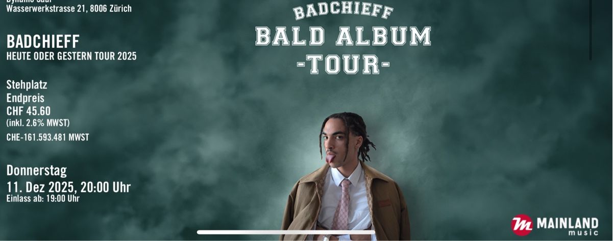 Badchieff Tickets - Bald Album Tour - Zurich, 11. Dez 2025 (Neu (gemäss ...