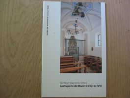 CH Kunstführer, La chapelle de Muzot à Veyras (VS)