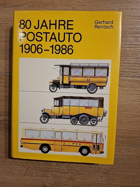 Libri: 80 Jahre Postauto 1906 - 1986, Gerhard Rentsch – Usato da Gümligen venduto da Corsica0