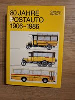 80 Jahre Postauto 1906 - 1986, Gerhard Rentsch