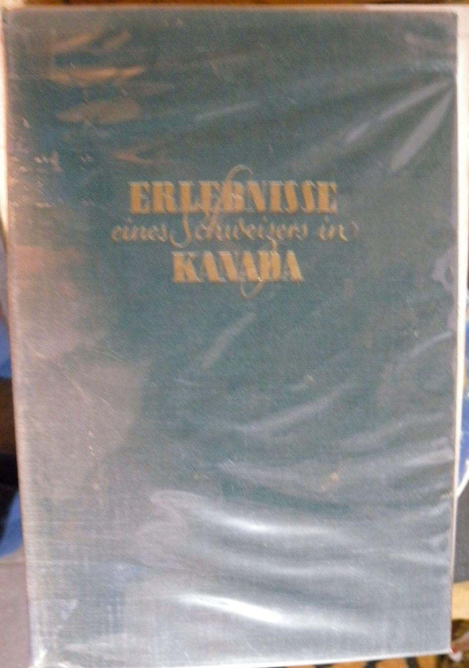 Bücher: Erlebnisse eines Schweizers in Kanada, Jakob Stricker – Gebraucht aus Hauenstein von davia72