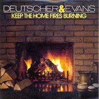 Deutscher & Evans - Keep the home fires burning (7")