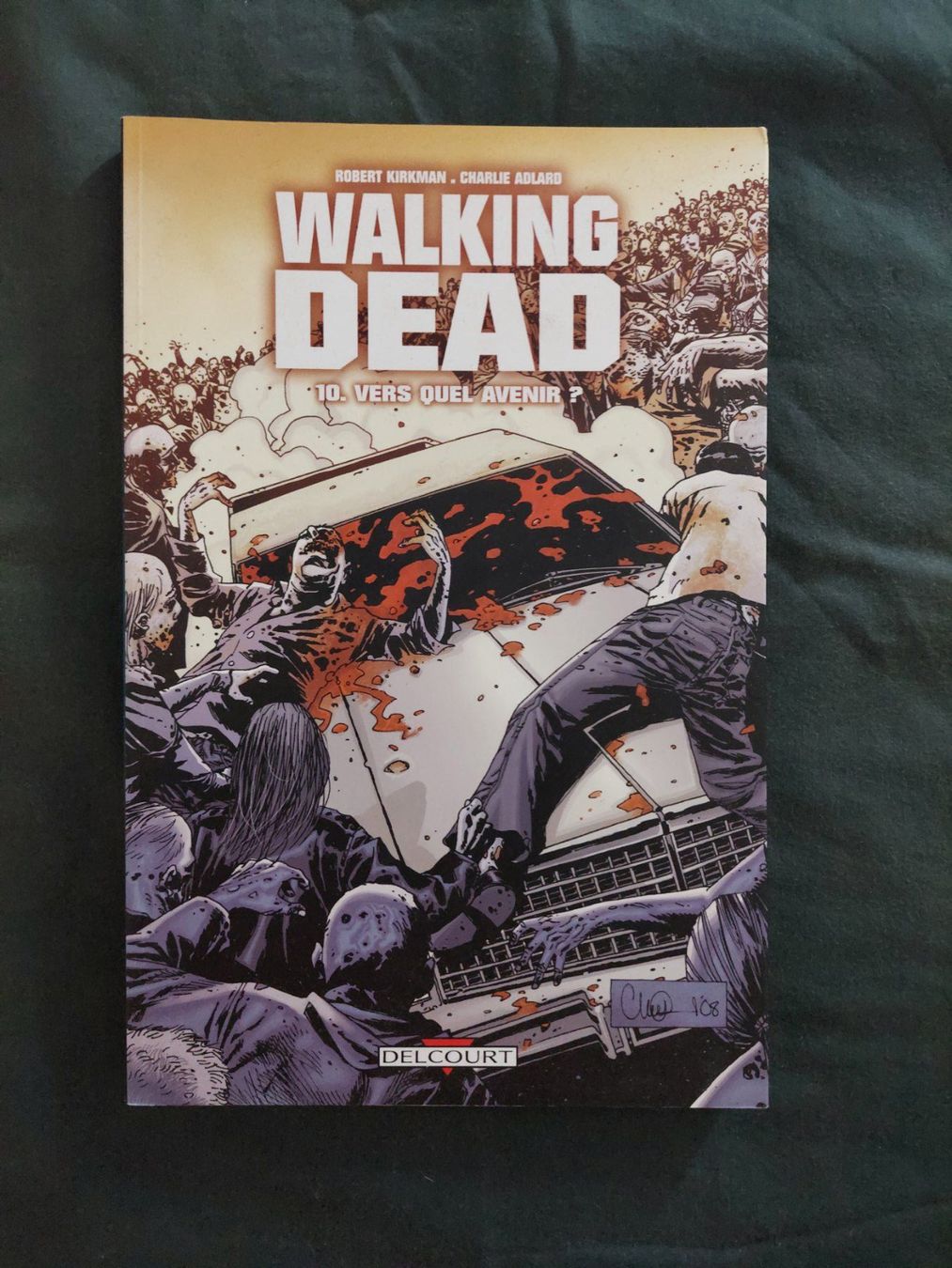 Comics: Walking Dead T.10 Vers Quel Avenir ? Ed. 2011 TBE – Gebraucht aus Genève von Blu_BD