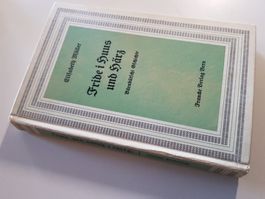 Antikes Buch: Fride i Huus und Härz - Bern Deutsch 1956