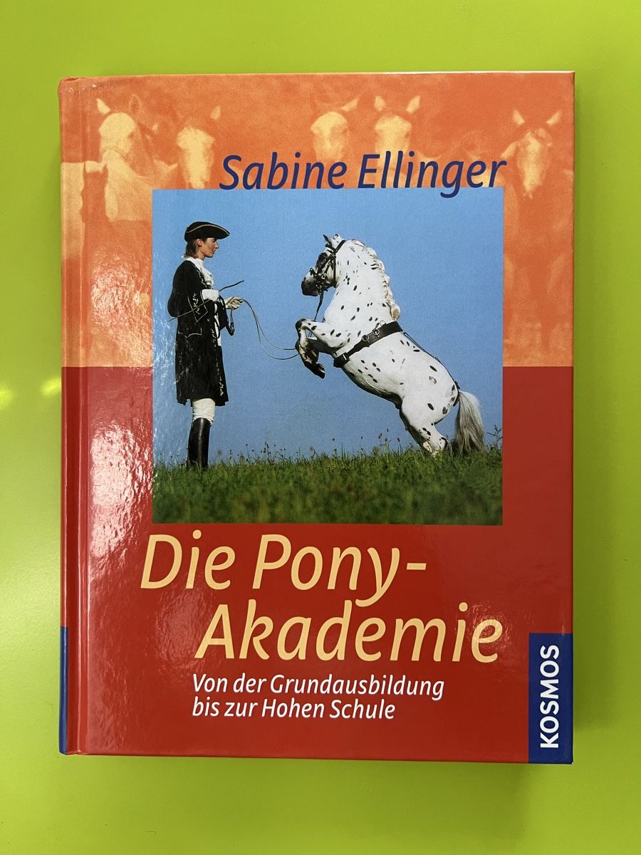 Livres: Die Ponyakademie. Sabine Ellinger – D'occasion à Kirchberg BE par wimmler