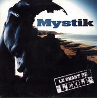 Mystik - Le chant de l'exilé - Vinyle Original 1999