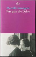 Fast ganz die Deine – Marcelle Sauvageot – dtv TB – wie neu