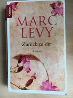 Roman von Marc Levi „ZURÜCK ZU DIR“ ab CHF 1.-