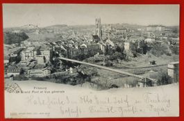 Fribourg 1903 - Le Grand Pont et Vue Générale