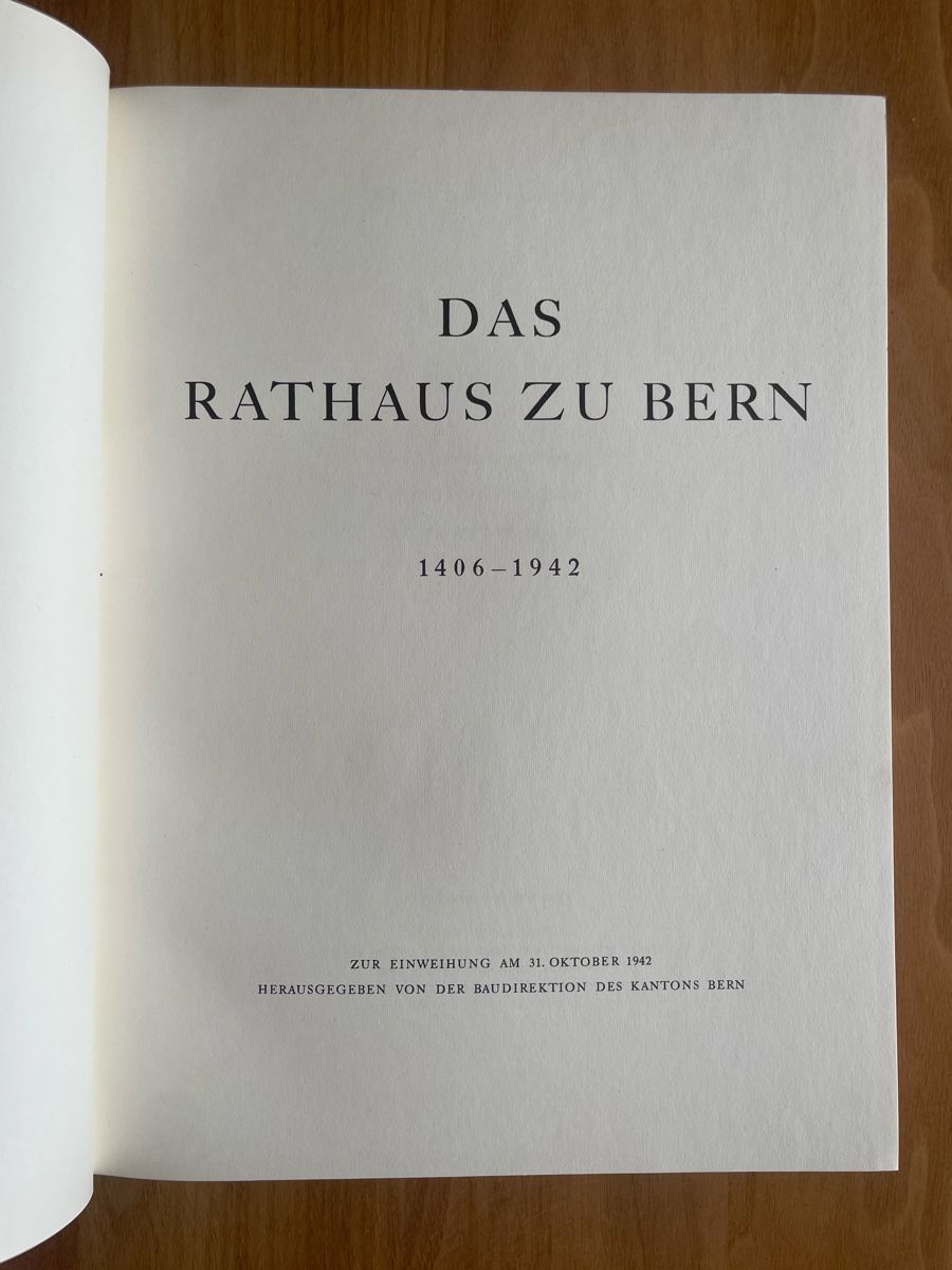 Livres: DAS RATHAUS ZU BERN 1942 – D'occasion à Fribourg par Mymikrakra01 3