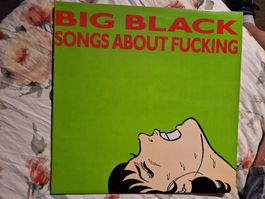 Big Black – Songs About Fucking - Vergriffen!
