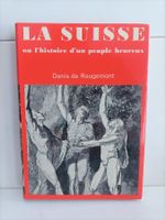 La Suisse / Denis de Rougemont / Le livre du mois n°9 1965