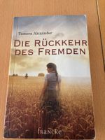 Tamera Alexander: Die Rückkehr des Fremden, christl. Roman