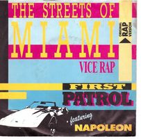 First Patrol  --  The streets of miami  Single7