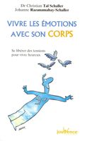 Vivre les émotions avec son corps