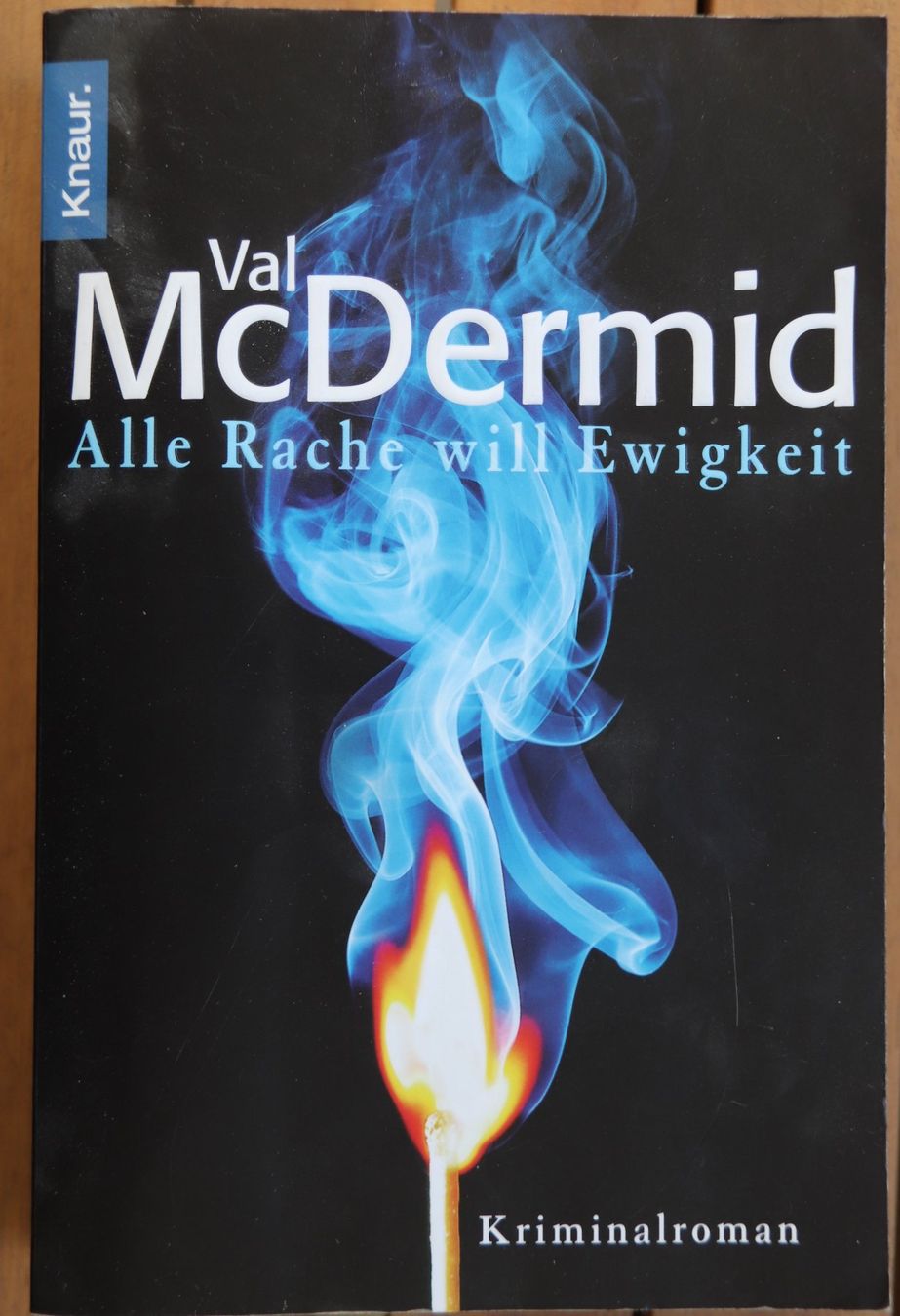 Livres: Alle Rache will Ewigkeit von Val McDermid – D'occasion à Glattfelden par Vrenely