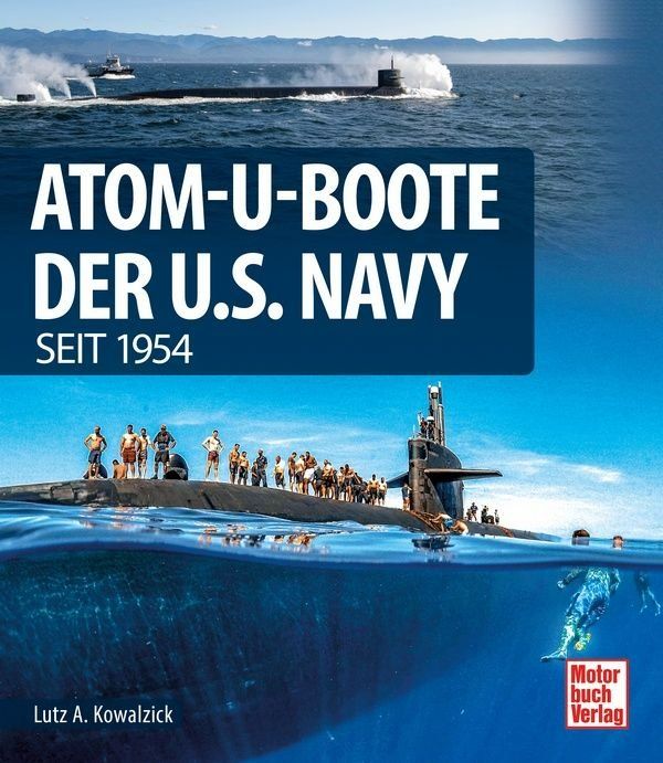 Libri: Atom-U-Boote der US Navy seit 1954 – Nuovo e nell'imballaggio originale da Basel venduto da Dogana