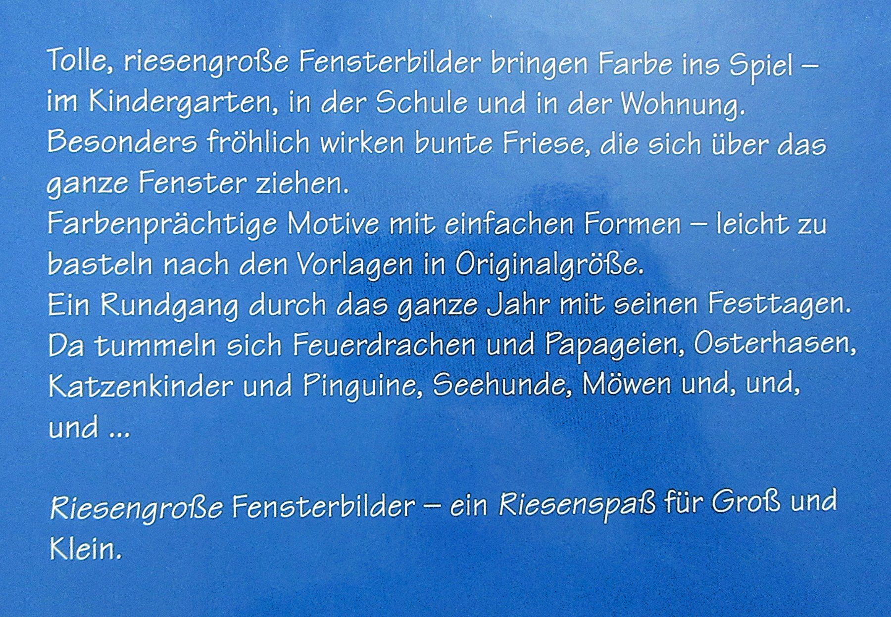 Libri: Die schönsten Fensterbilder riesengross - mit Vorlagen – Usato da Auenstein venduto da Padabimbim 1