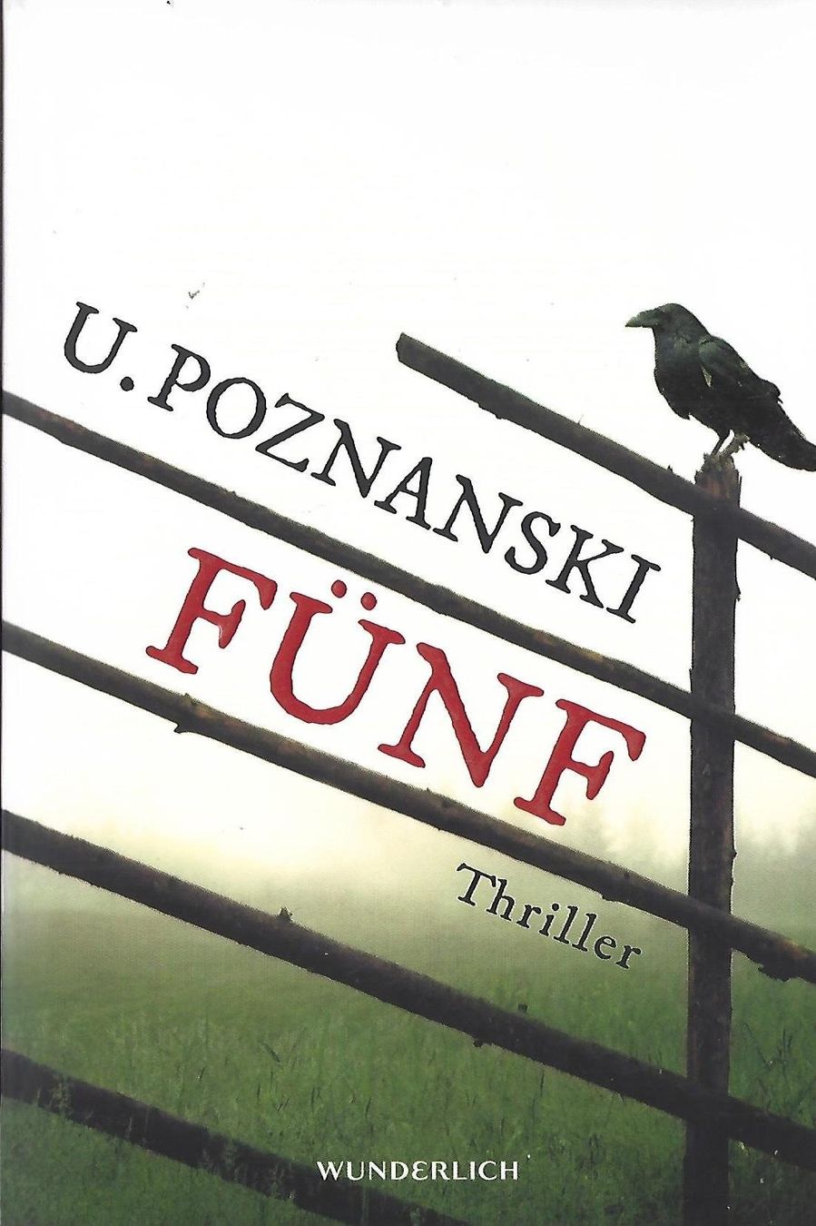 Libri: Poznanski Ursula - Fünf / Thriller – Usato da Schaffhausen venduto da buecherlaus-thriller