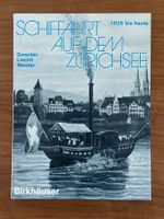 Schifffahrt auf dem Zürichsee 1835 bis heute. Edition 1976