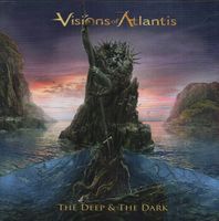 CD/ VISIONS OF ATLANTIS : THE DEEP & THE DARK (2018) METAL