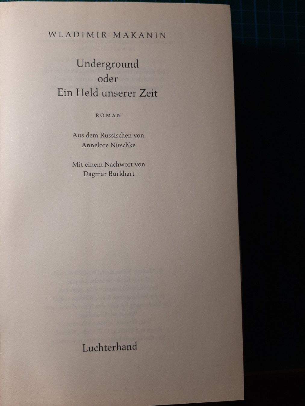 Libri: Wladimir Makanin: Underground oder Ein Held unserer Zeit – Usato da Basel venduto da kouki51 3