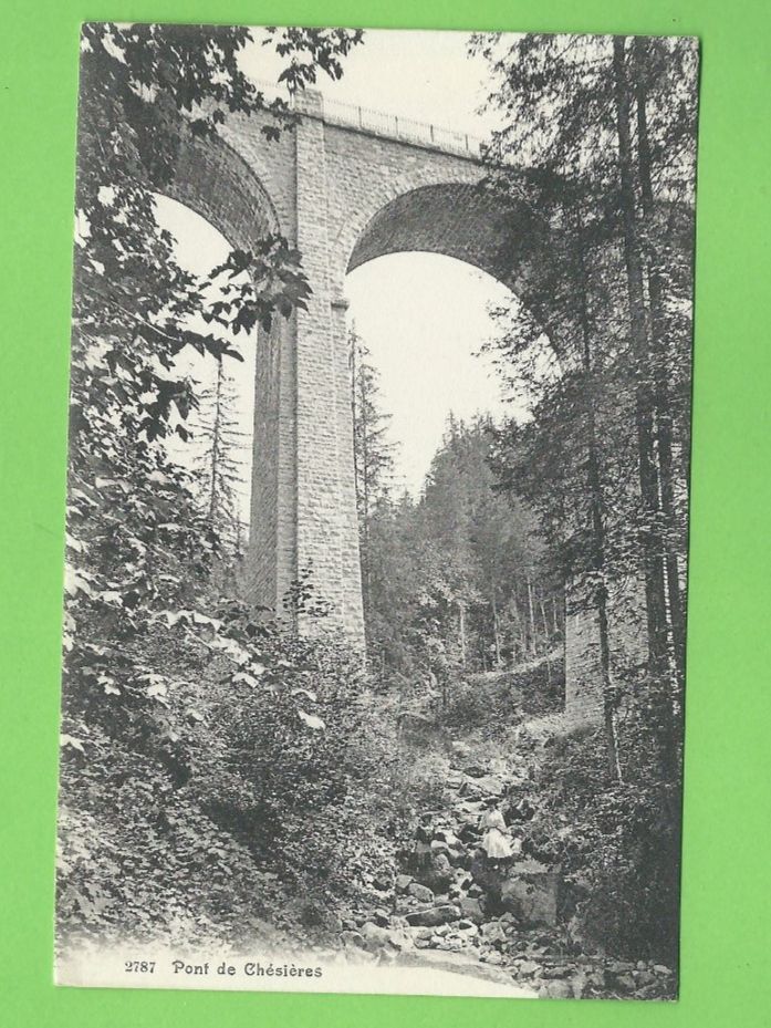 Ansichtskarten: Pont de Chésières Viadukt Schweiz – Gebraucht aus Zürich von t24_de