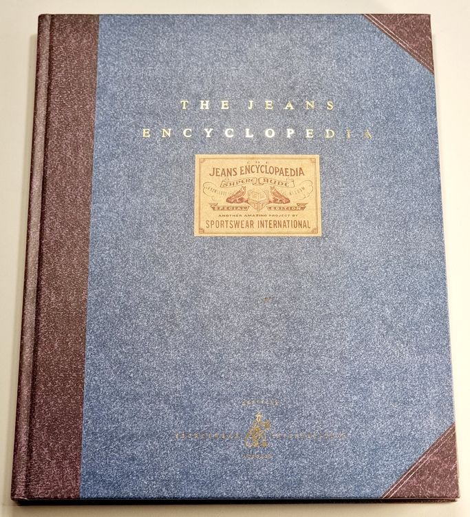 JEANS ENCYCLOPEDIA Deutsch Alles ber Denim Jeans Marken Gebraucht 