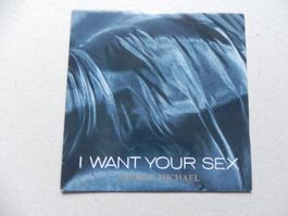 Single 7 " Pop Sänger George Michael 1987 I want your Sex