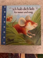 Kinderbuch "Ich hab dich lieb für immer und ewig"
