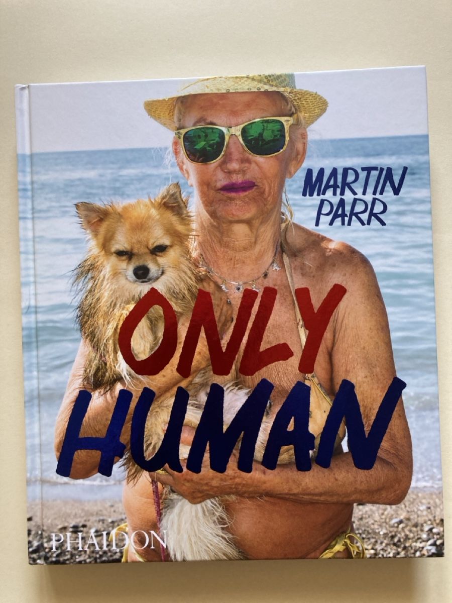 Libri: Only Human Martin Parr - Phaidon – Usato da Zürich venduto da 000rk
