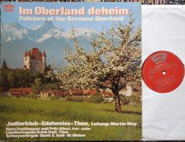 Im Oberland Deheim - Erich Iseli - Jodlerklub "Edelweiss" LP