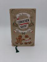 Ira Severin: Lebkuchenküsse - Süsser Roman