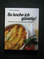 Annemarie Wildeisen So koche ich günstig