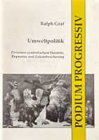 Graf Ralph, Umweltpolitik