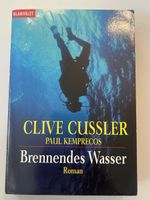 Clive Cussler - Brennendes Wasser, Roman - Top Zustand!