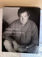 Livre "Michel Bühler On fait des chansons" - 1969-2008
