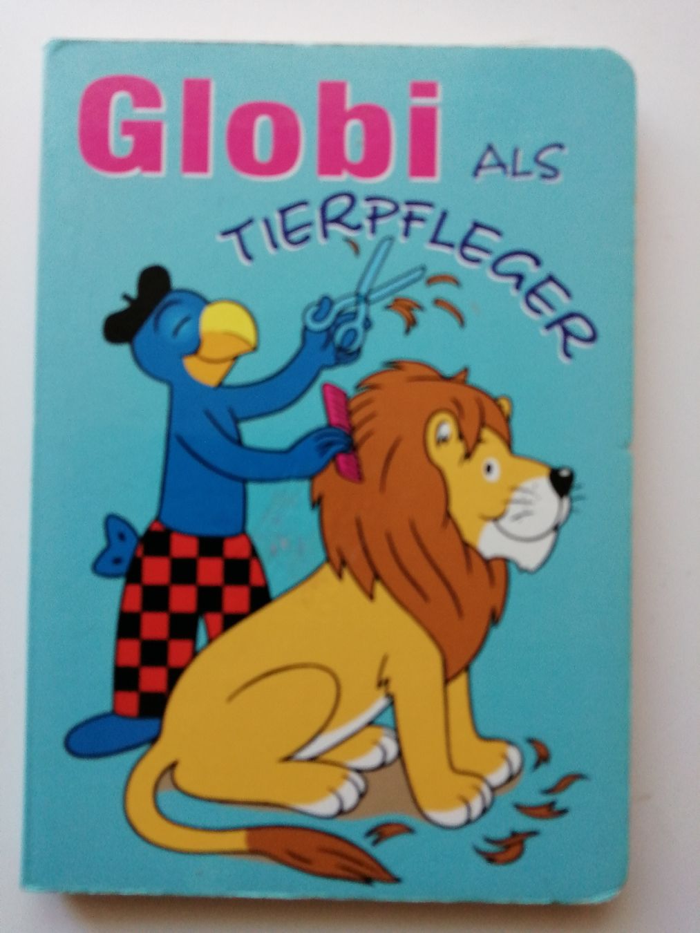 Bücher: Globi als Tierpfleger - Pappbilderbuch  – Gebraucht aus Honau von holunder3