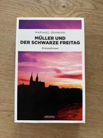 Raphael Zehnder - Müller und der schwarze Freitag