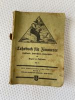 Antikes Lehrbuch für Zimmerer 220 Seiten 1941