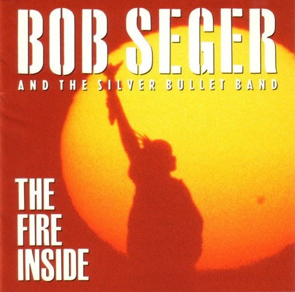 Seger Bob & Silver B: The Fire Inside CD | Kaufen Auf Ricardo