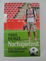 Buch Nachspielzeit Timo Heinze Eine unvollendete Fussball...