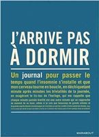 J'arrive pas à dormir